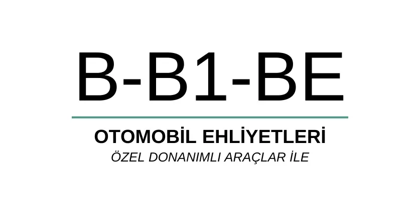 Otomobil Ehliyetleri (B-B1-BE)